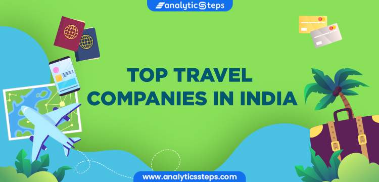 Top 5 Travel Companies in India title banner